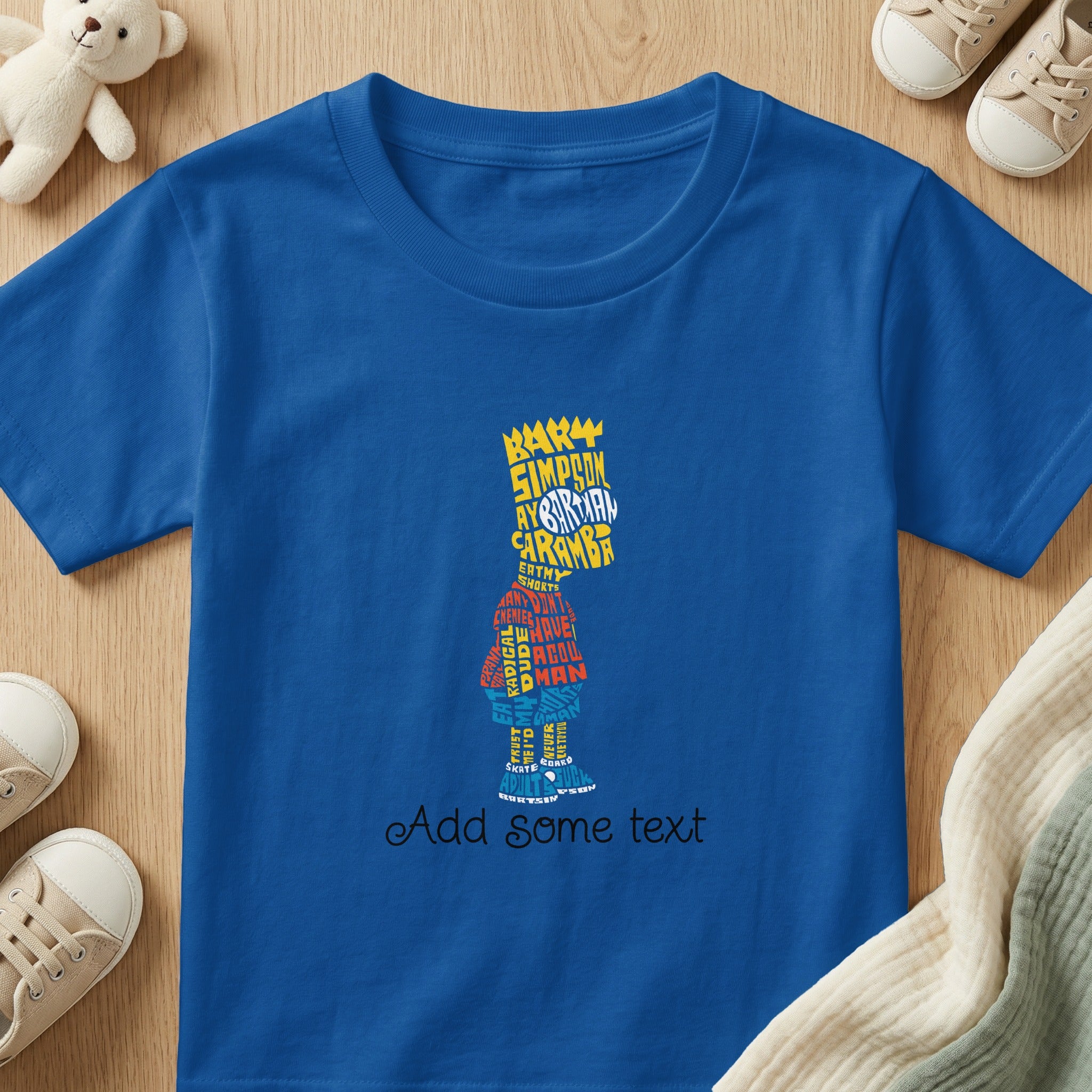 Blue t-shirt with Bart Simpson word art and "Add some text" graphic.