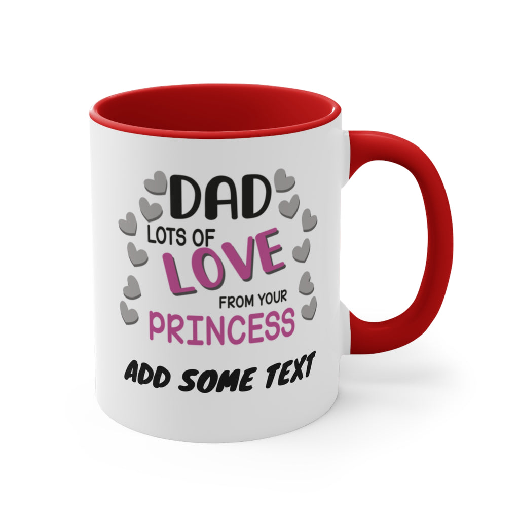 White mug with red interior, "Dad Lots of Love From Your Princess" text, heart accents.