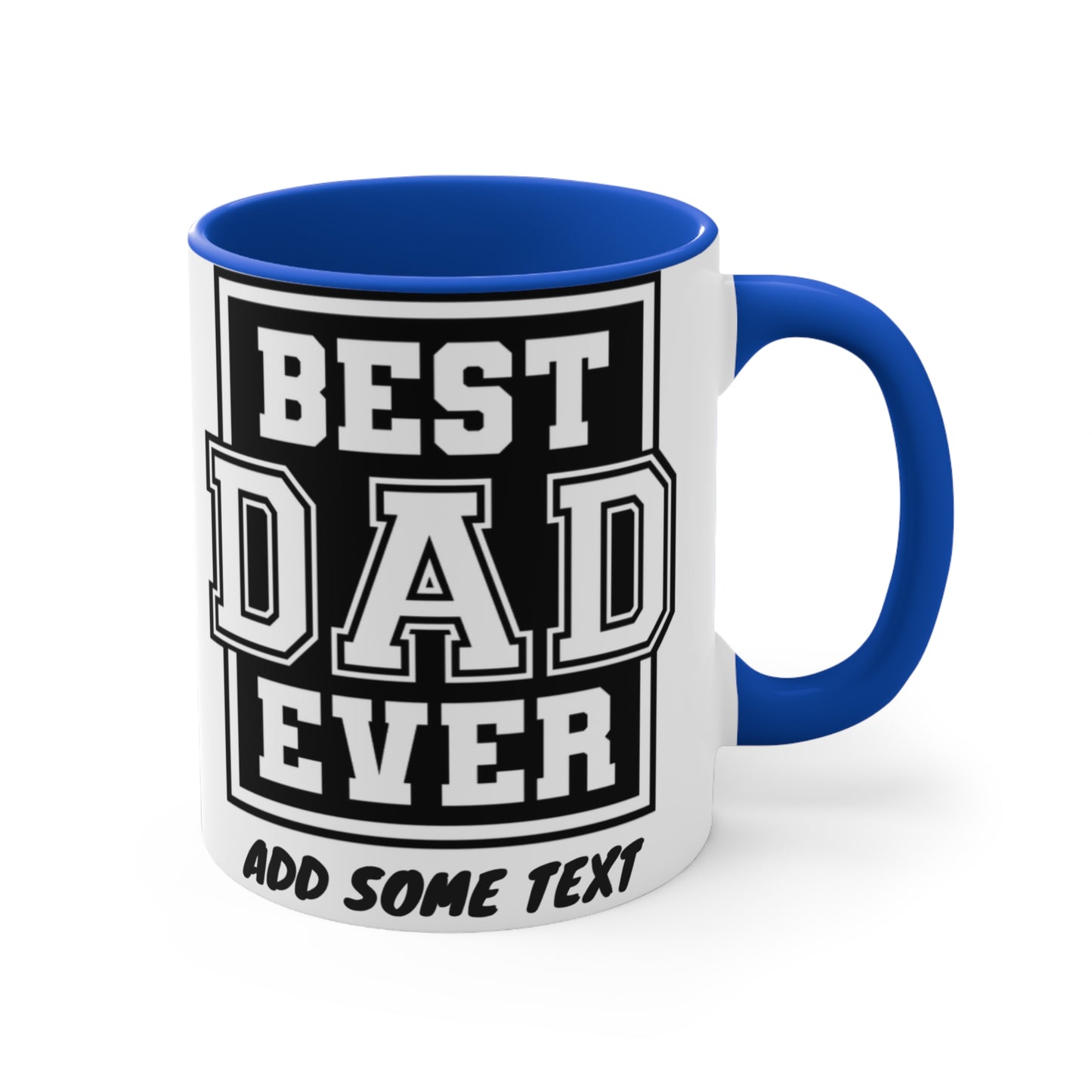 White mug with blue interior and handle, featuring "BEST DAD EVER" text.