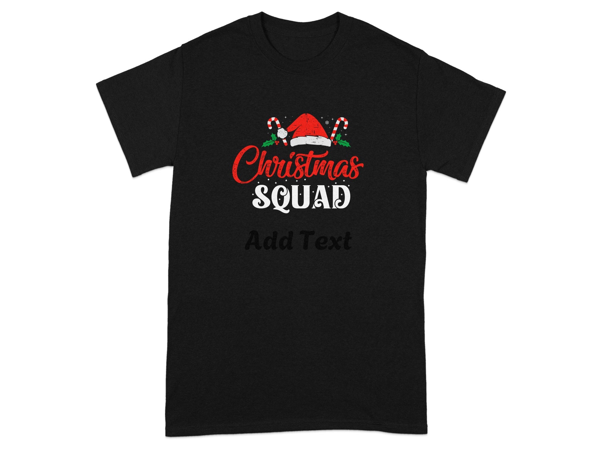 Christmas Squad Add Text Customizable T-shirt