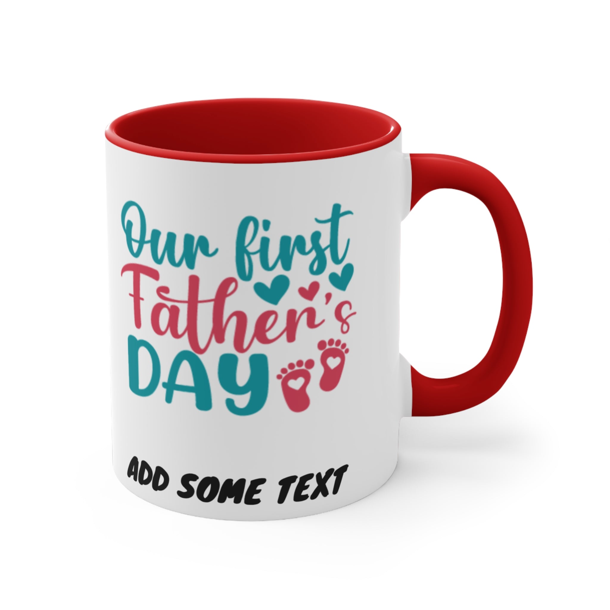 White mug with red interior and handle, featuring "Our first Father's Day" text.