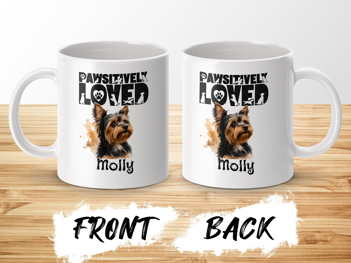 Two white mugs with Yorkshire terrier, "Pawsitively Loved" text, and "molly" name.