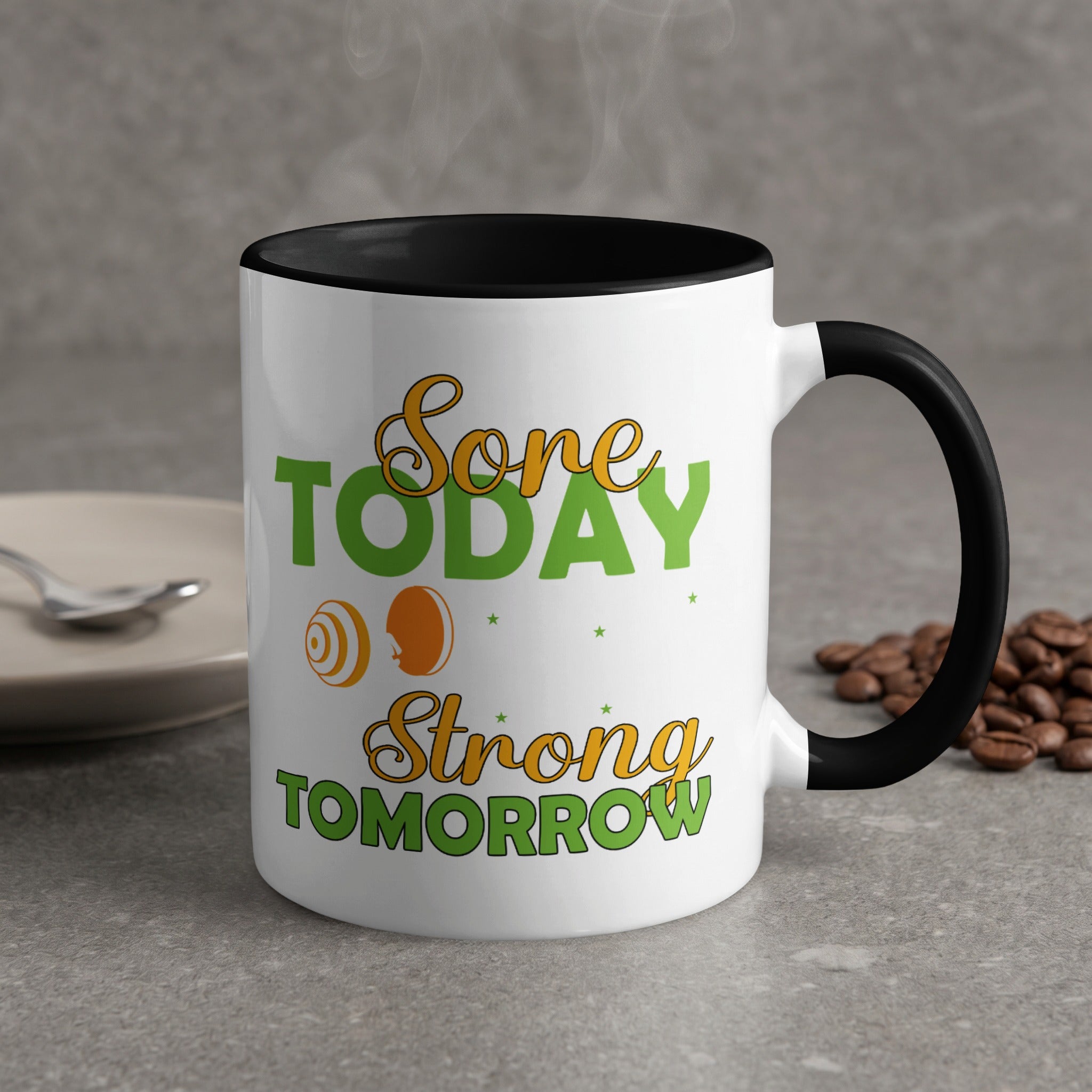White mug with black rim and handle, saying "Done Today Strong Tomorrow".