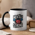 Mug with a cartoon brain lifting a barbell and text "MENTALLY STRONG".