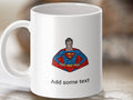 White mug with Superman illustration and "Add some text".