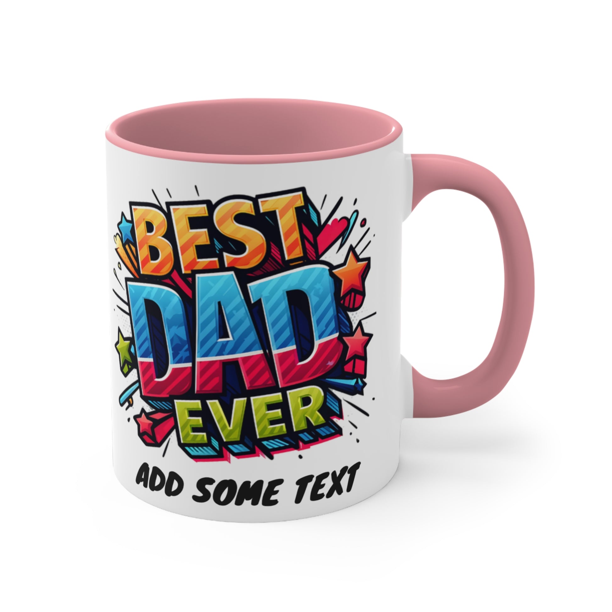 White mug with pink handle featuring "BEST DAD EVER" text and stars.
