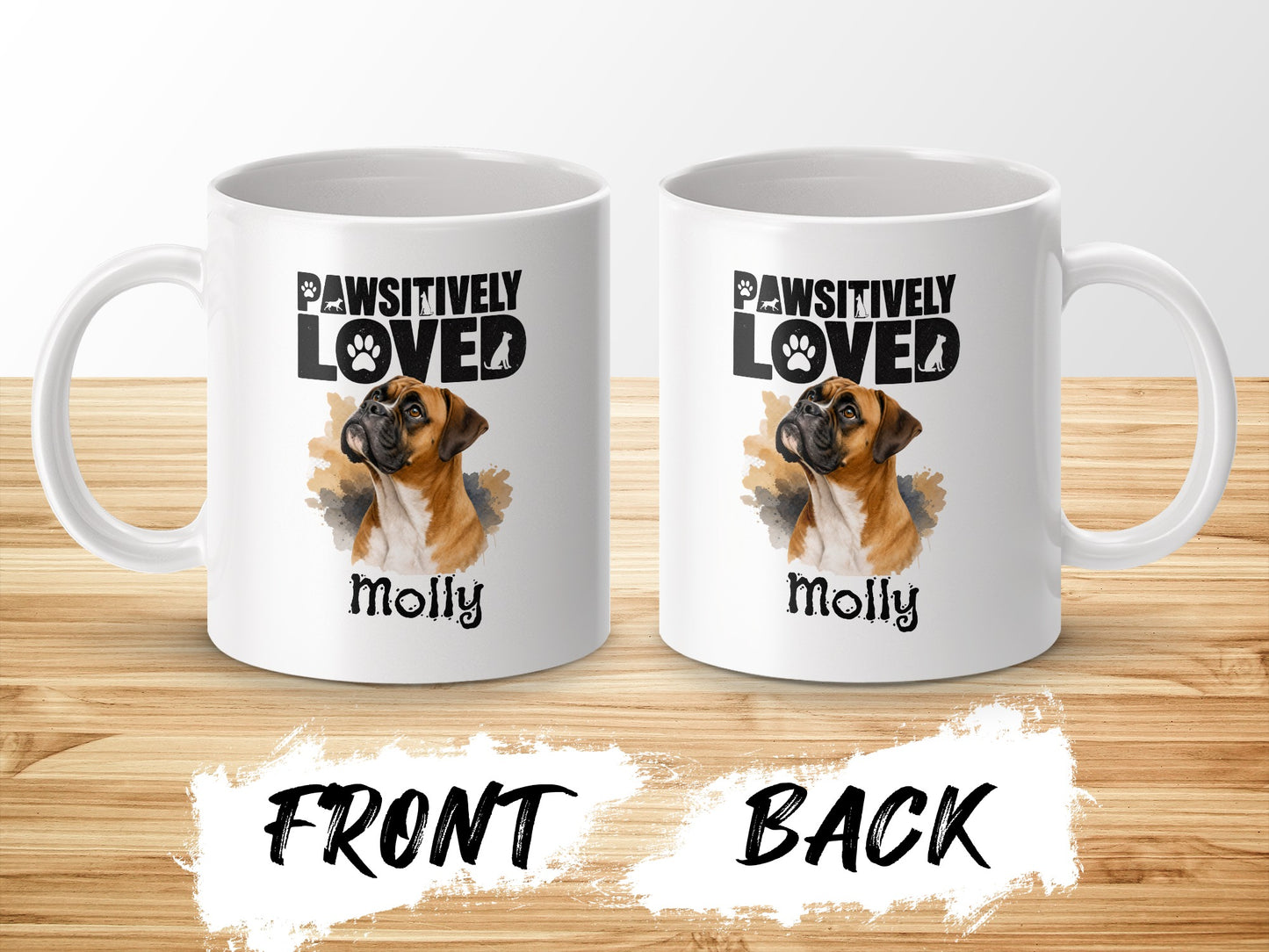 White mug with Boxer dog art and "Pawsitively Loved Molly" text.