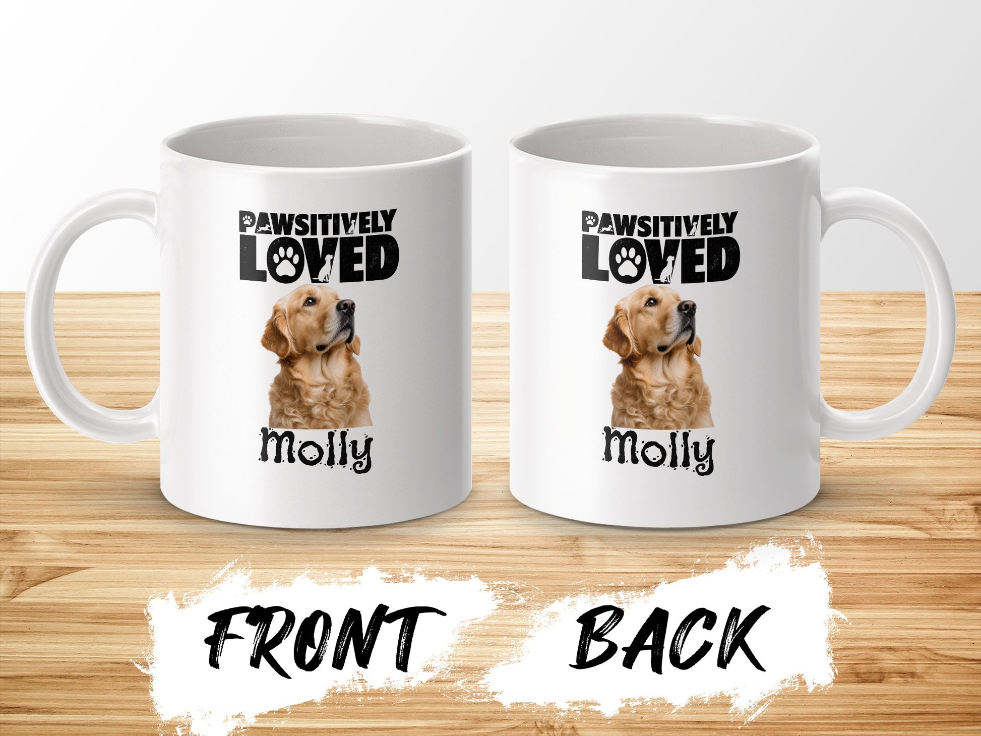 Two white mugs with golden retriever, "PAWSITIVELY LOVED", and "Molly" text designs.