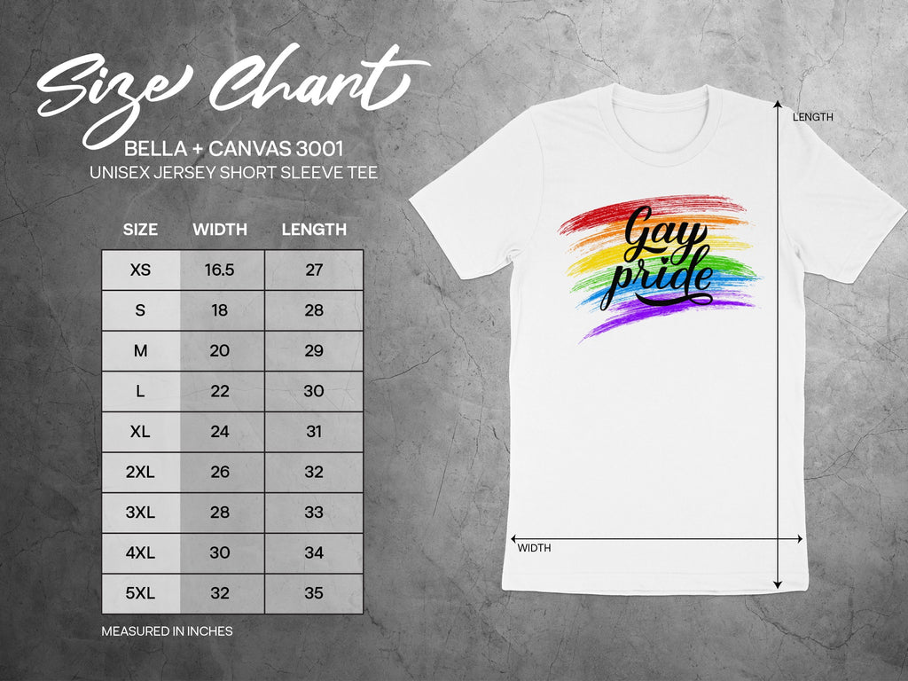 Size chart for Bella + Canvas 3001 unisex short sleeve tee with gay pride design.