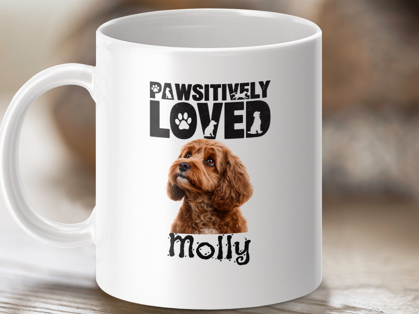 Mug with "Pawsitively Loved" and a cockapoo dog named Molly.