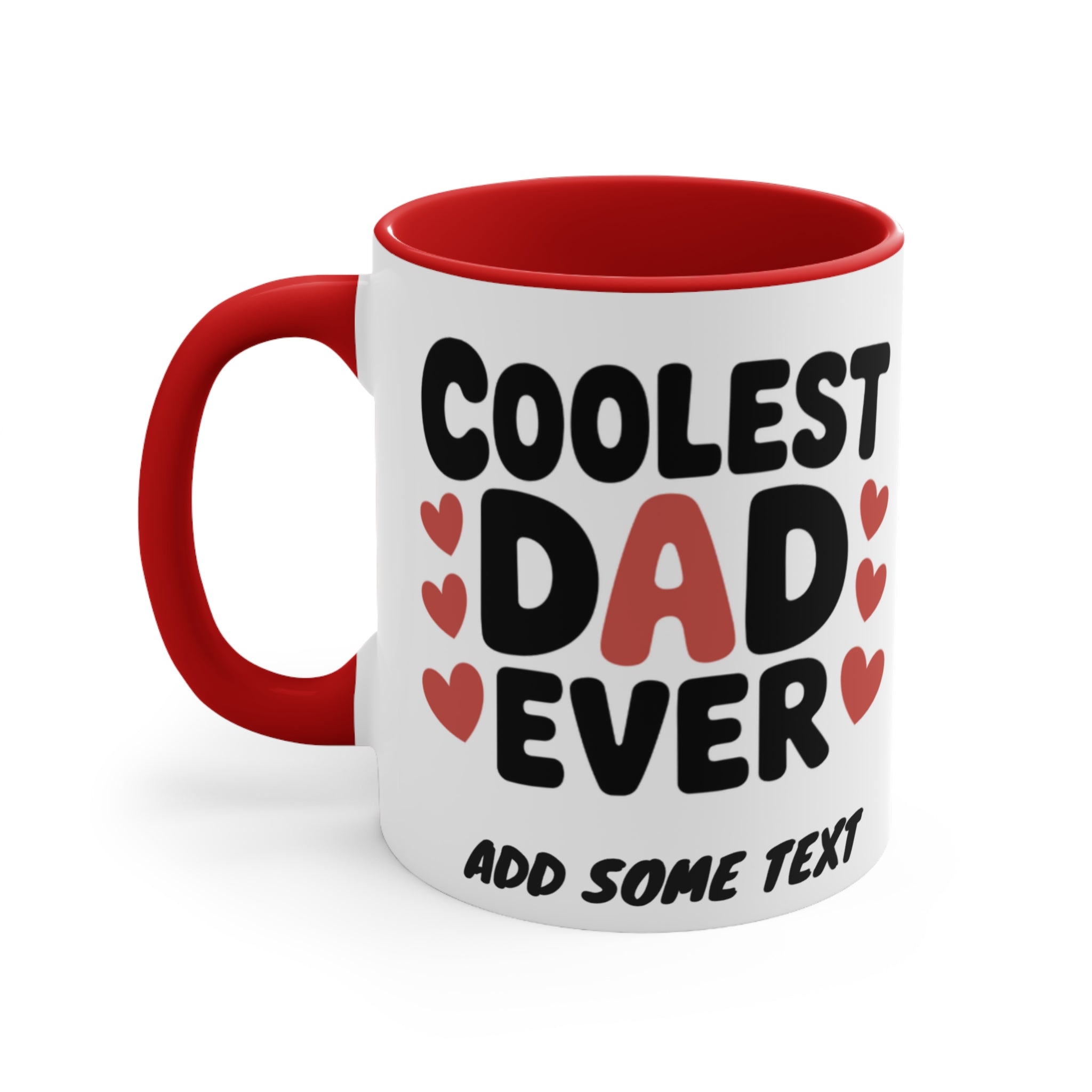 White mug with red interior and handle, "Coolest Dad Ever" in red.