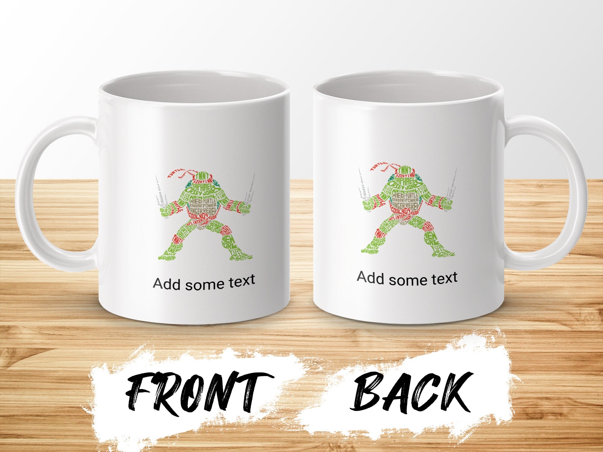 Mug with Teenage Mutant Ninja Turtle design, text reads "Add some text."
