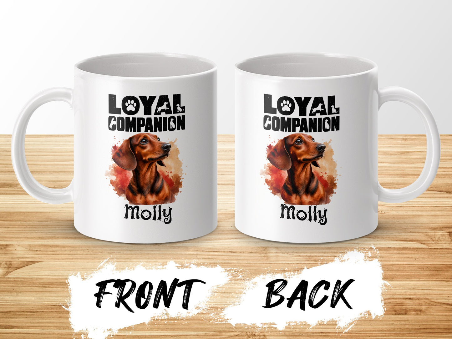 Two white mugs displaying a dachshund with "Loyal Companion" and "Molly".