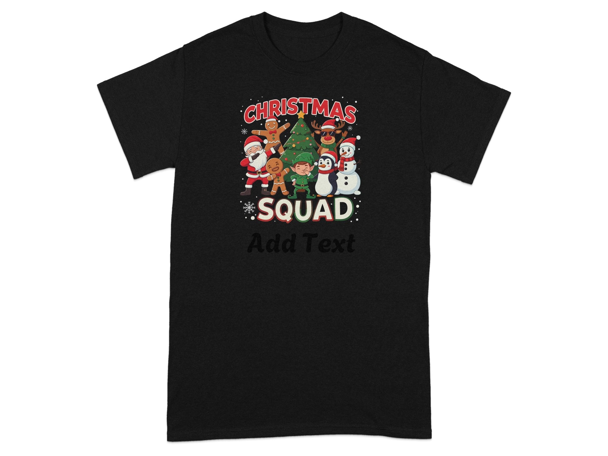 Christmas Squad Add Text Design T-shirt