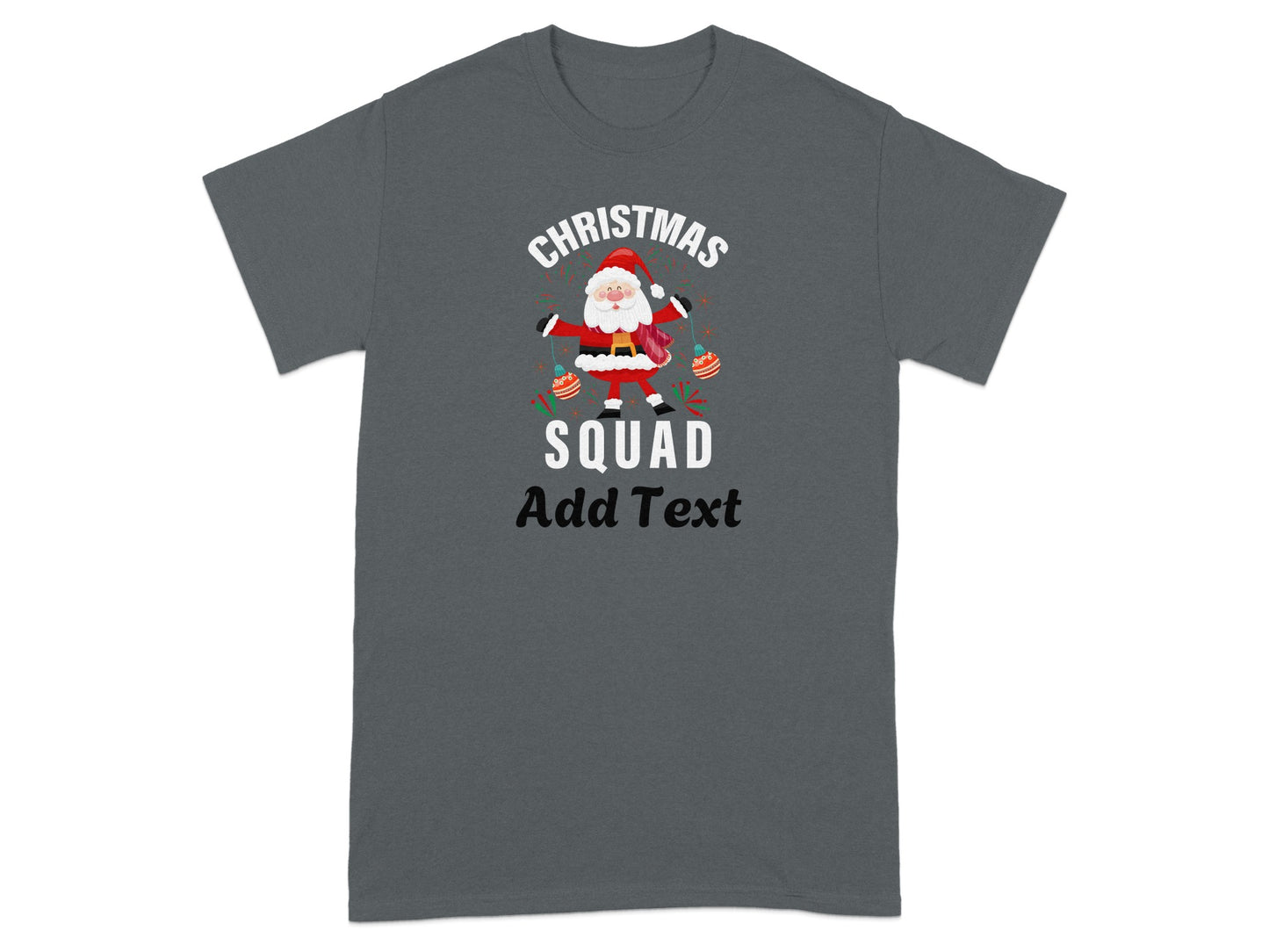 Christmas Squad Add Text Graphic Tee