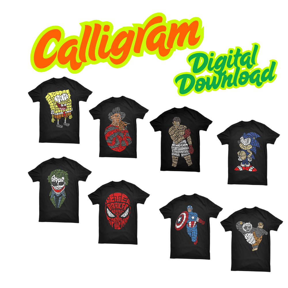 Calligram digital download t-shirts featuring Spongebob, Freddy Krueger, Goku, Sonic, Joker, Spider-Man, Captain America.