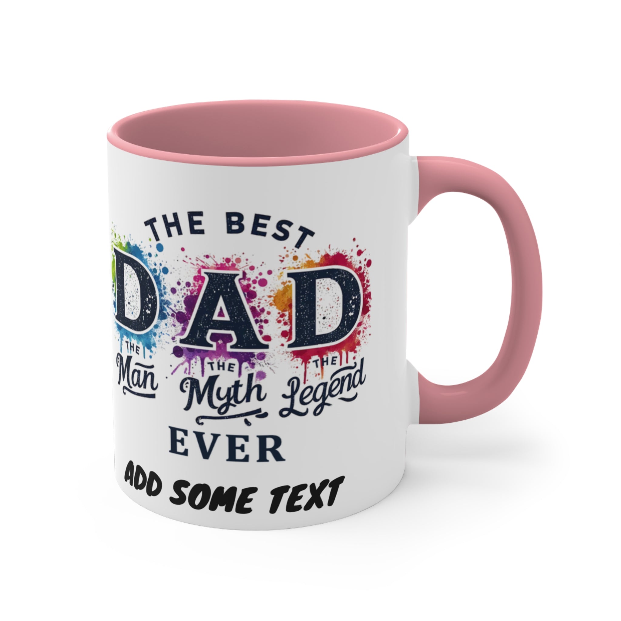 Mug with "The Best Dad Ever" text and colorful paint splatters.