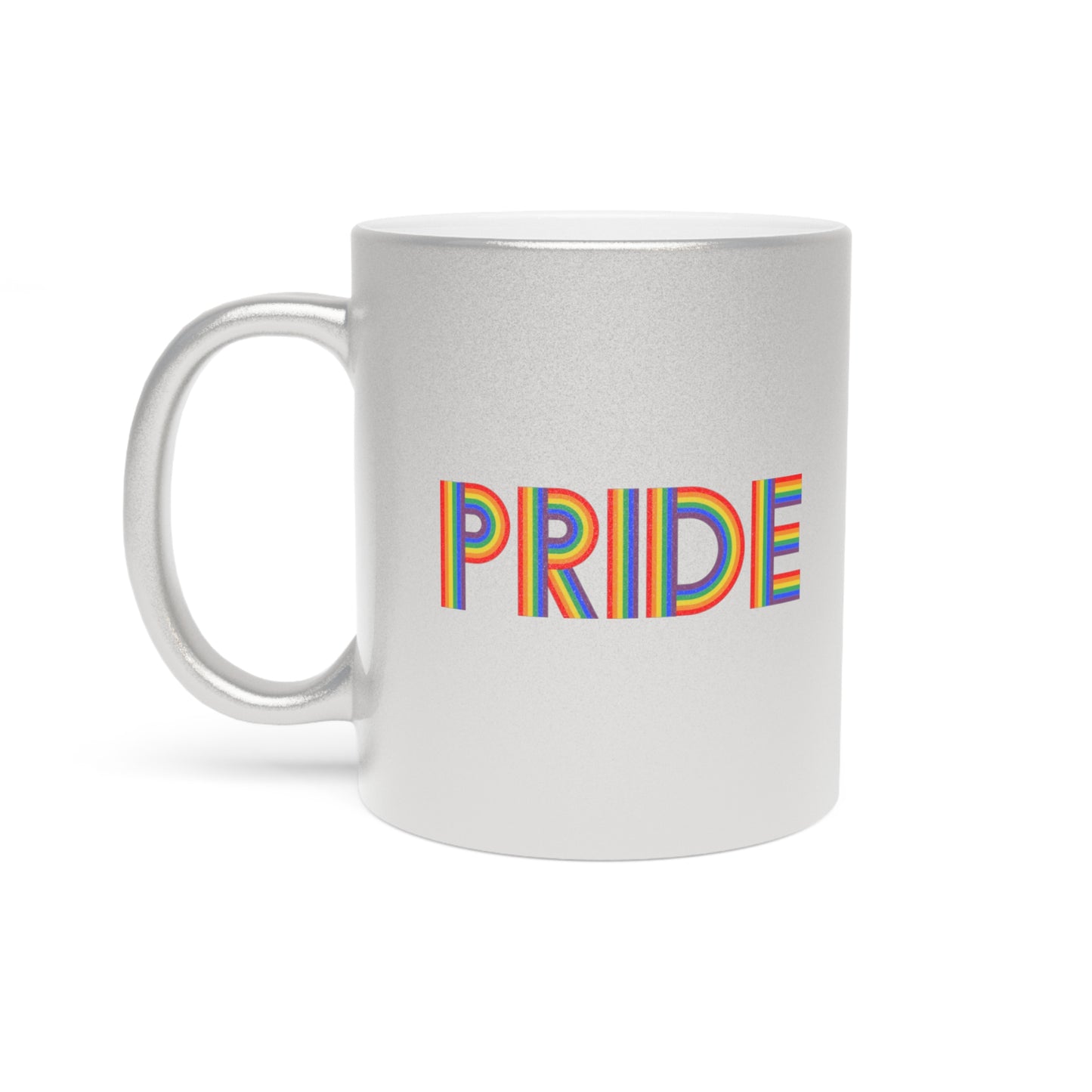 Silver mug with "PRIDE" in rainbow stripes on the front.