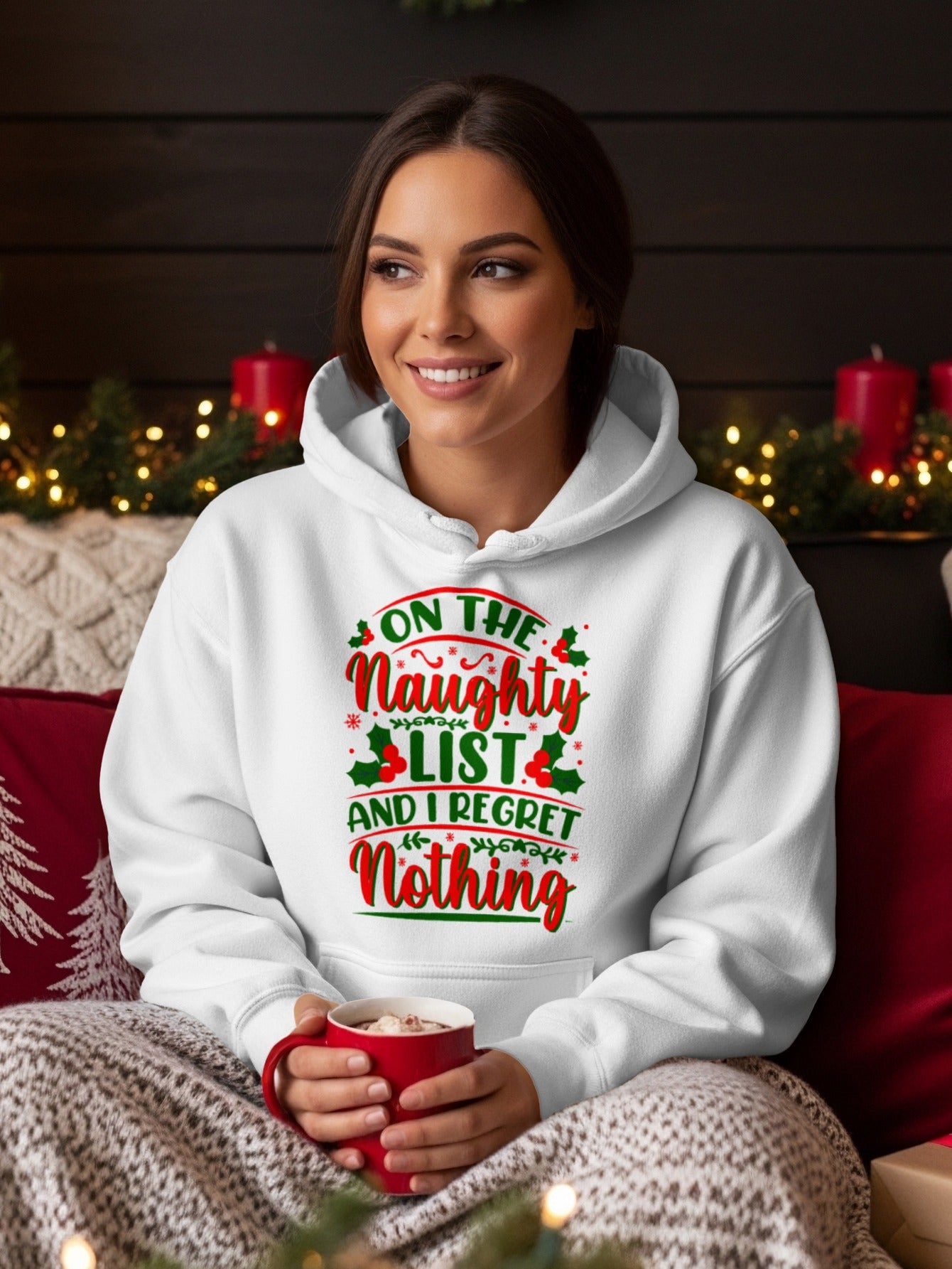 On The Naughty List And I Regret Nothing Hoodie