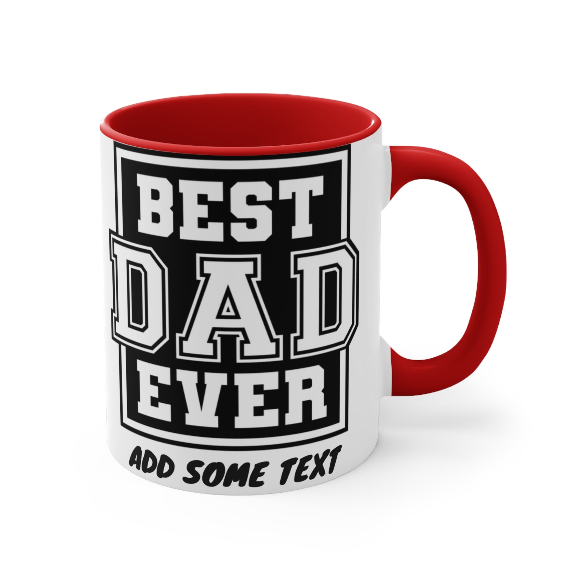 White mug with red interior, featuring "BEST DAD EVER" text.