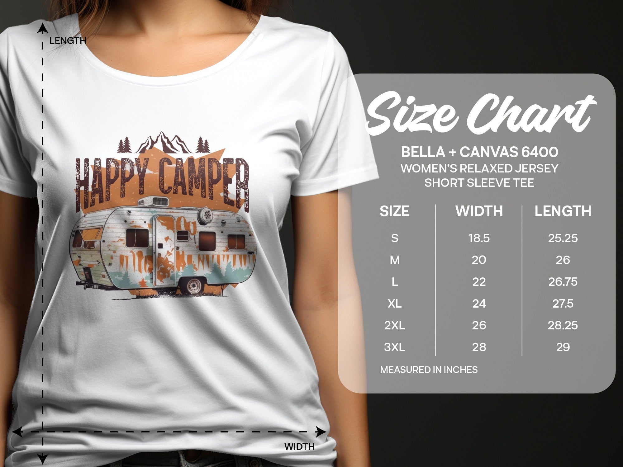 White t-shirt displays "Happy Camper" graphic and a size chart for Bella+Canvas 6400 women's tees.