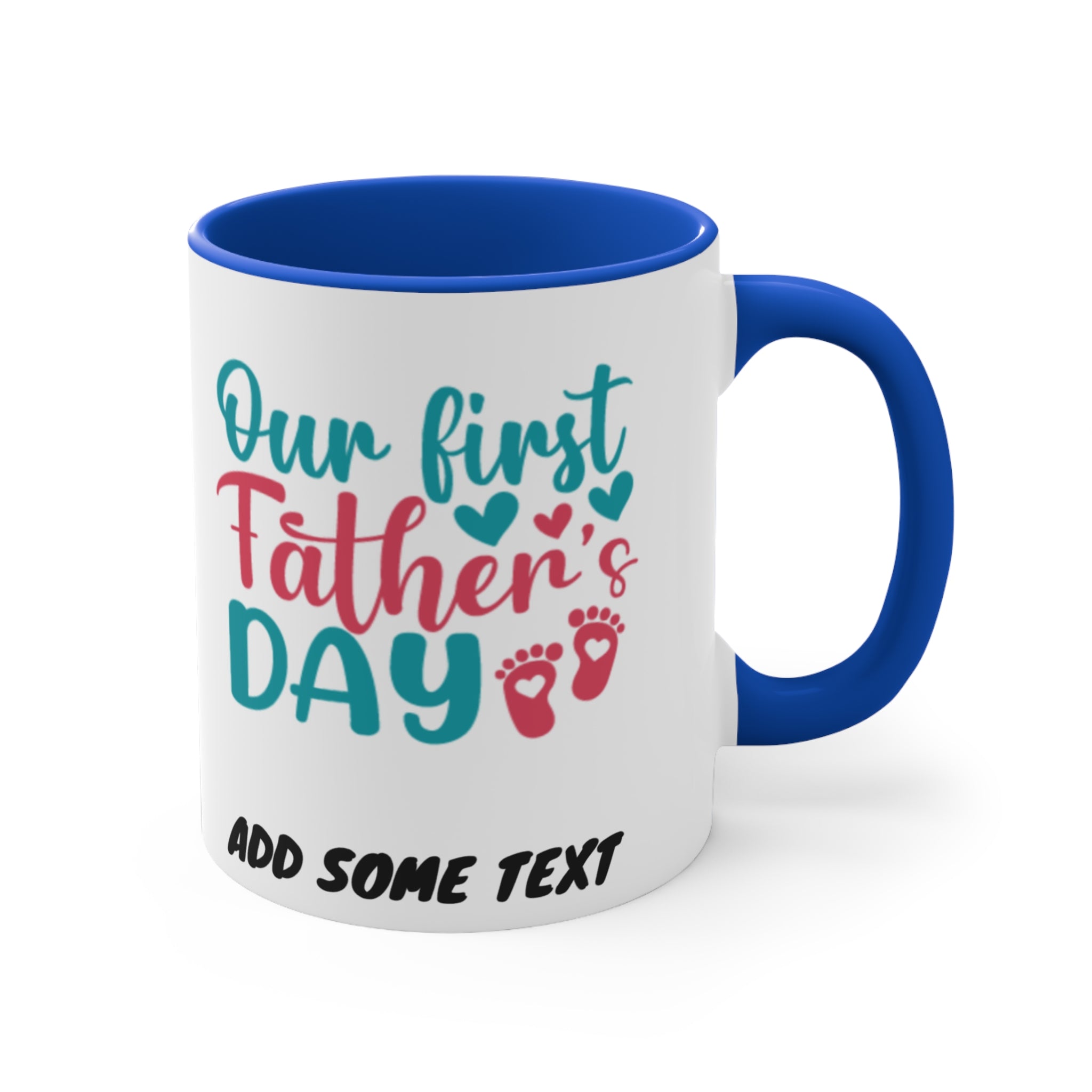 Mug with "Our first Father's Day" and customizable text.