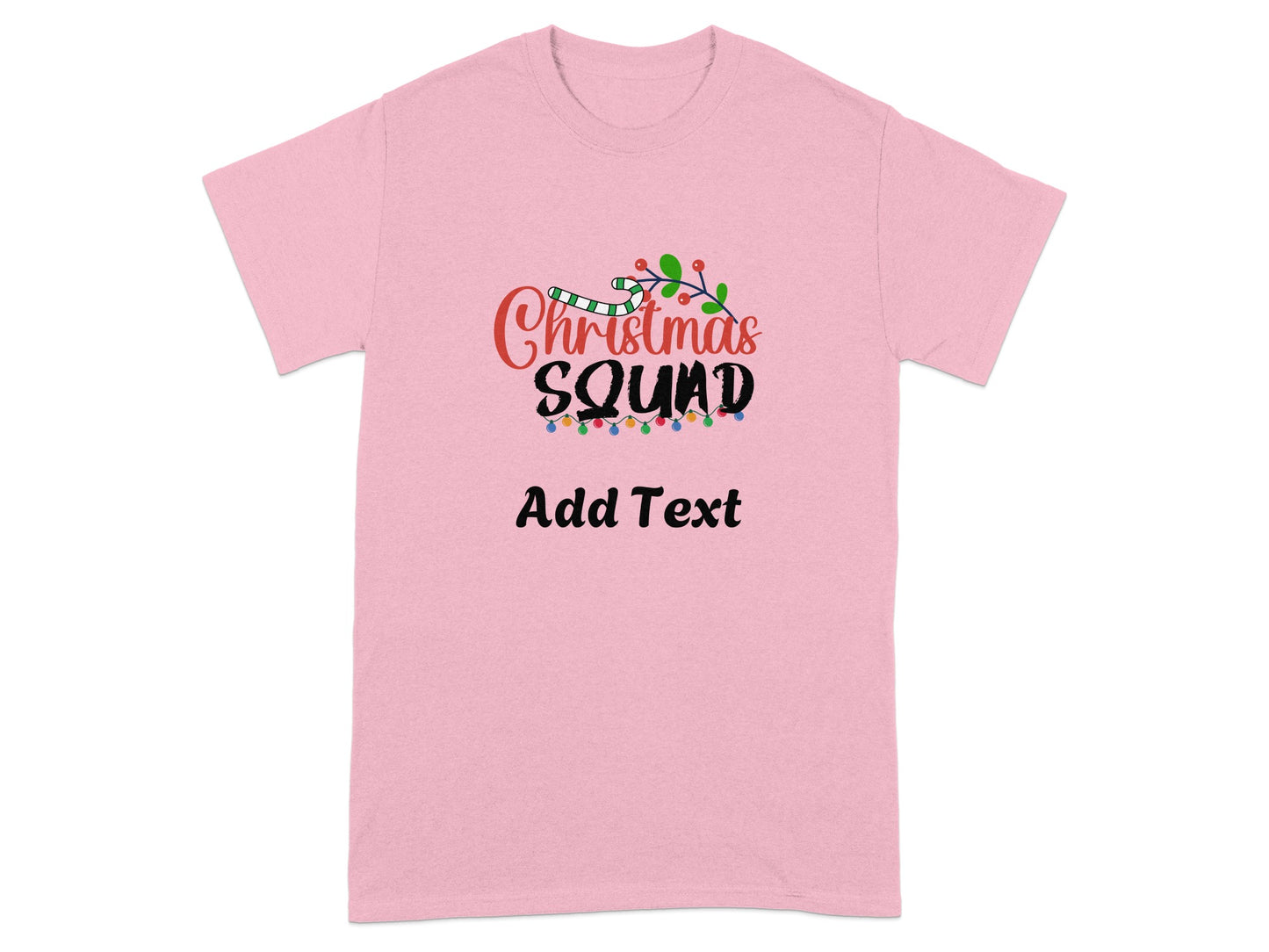 Christmas Squad Add Text Customizable Shirt
