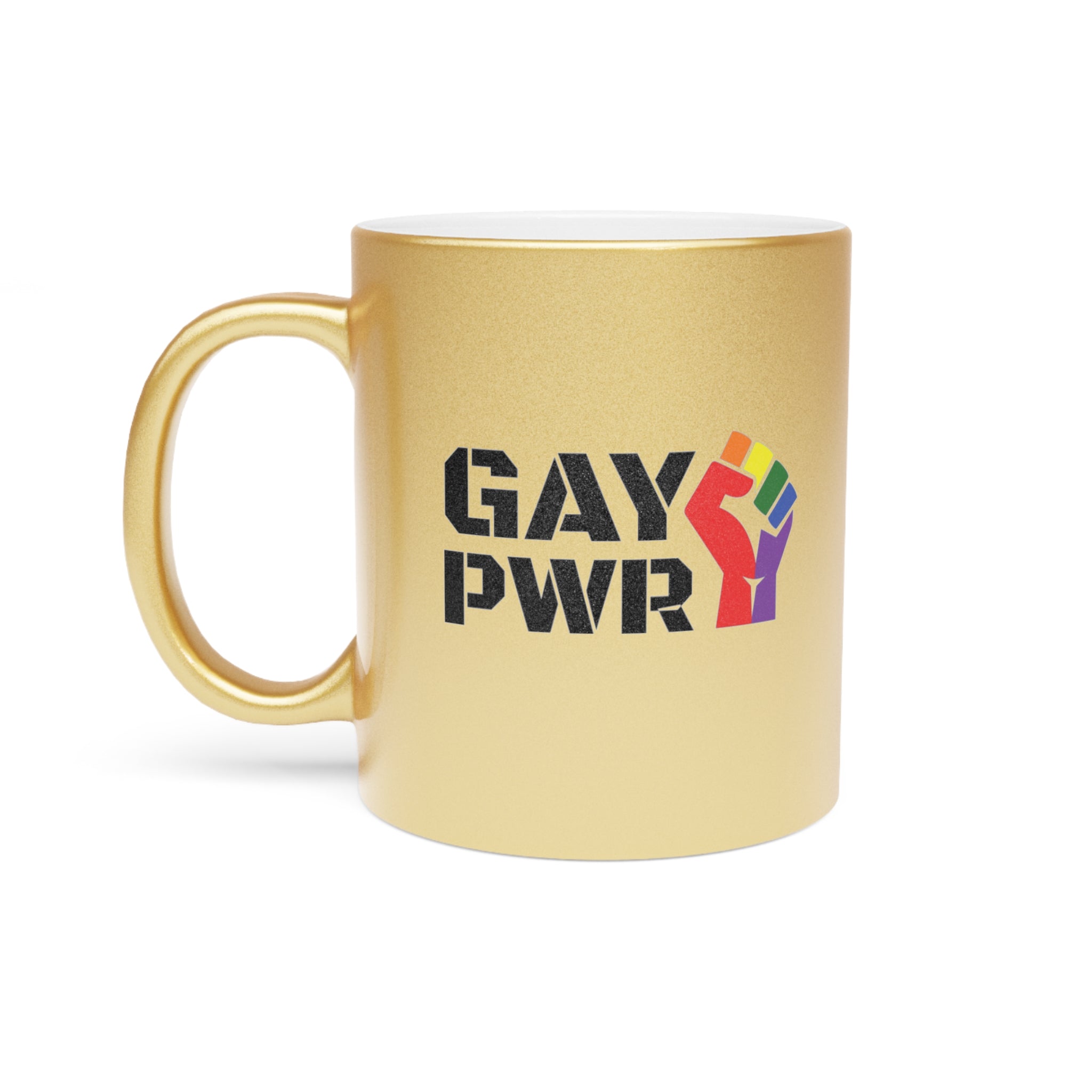 Gold mug with black text "GAY PWR" and a rainbow fist graphic.