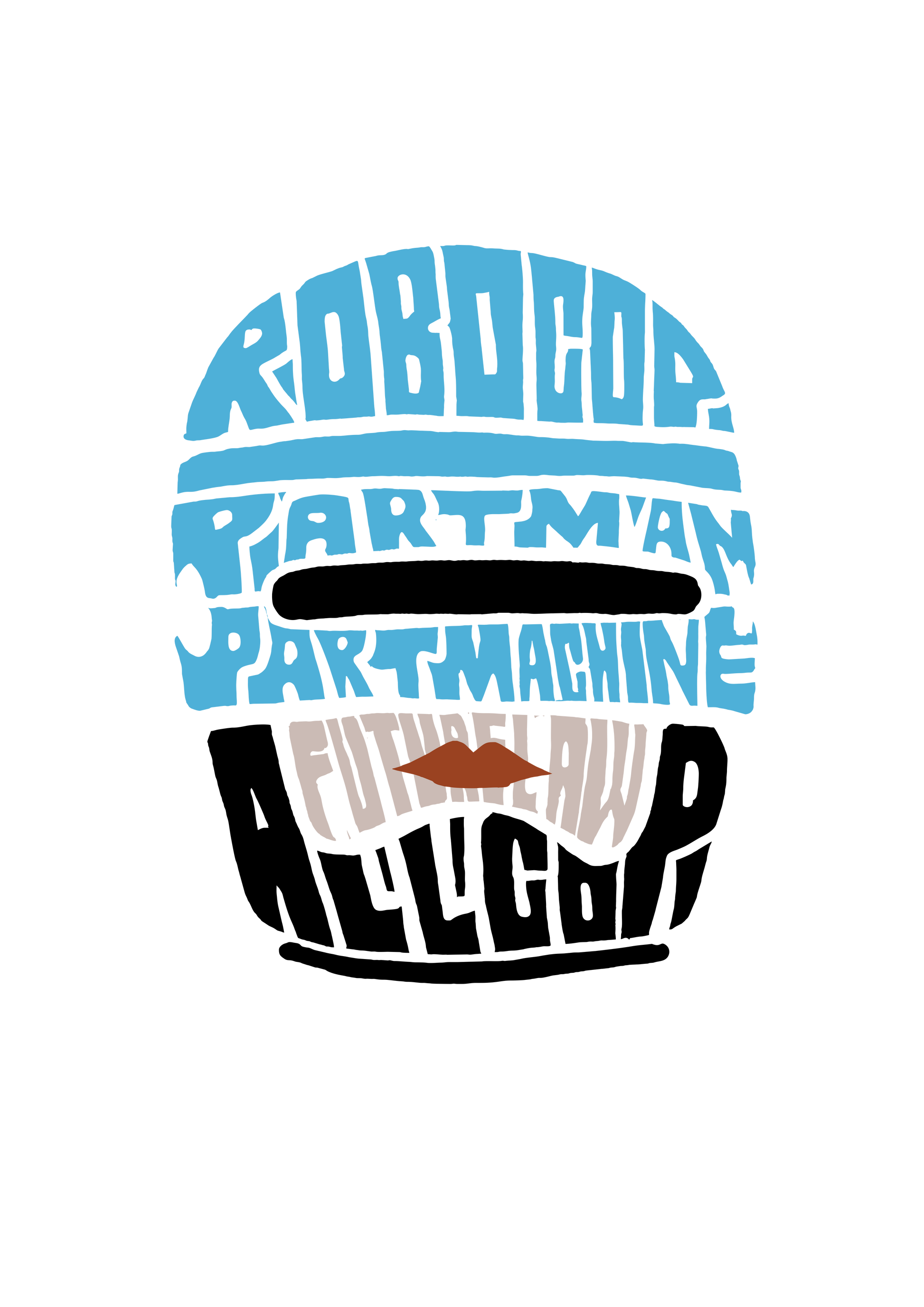 RoboCop helmet made of text: Robocop, Partman, Partmachine, Future Law, All Cop.