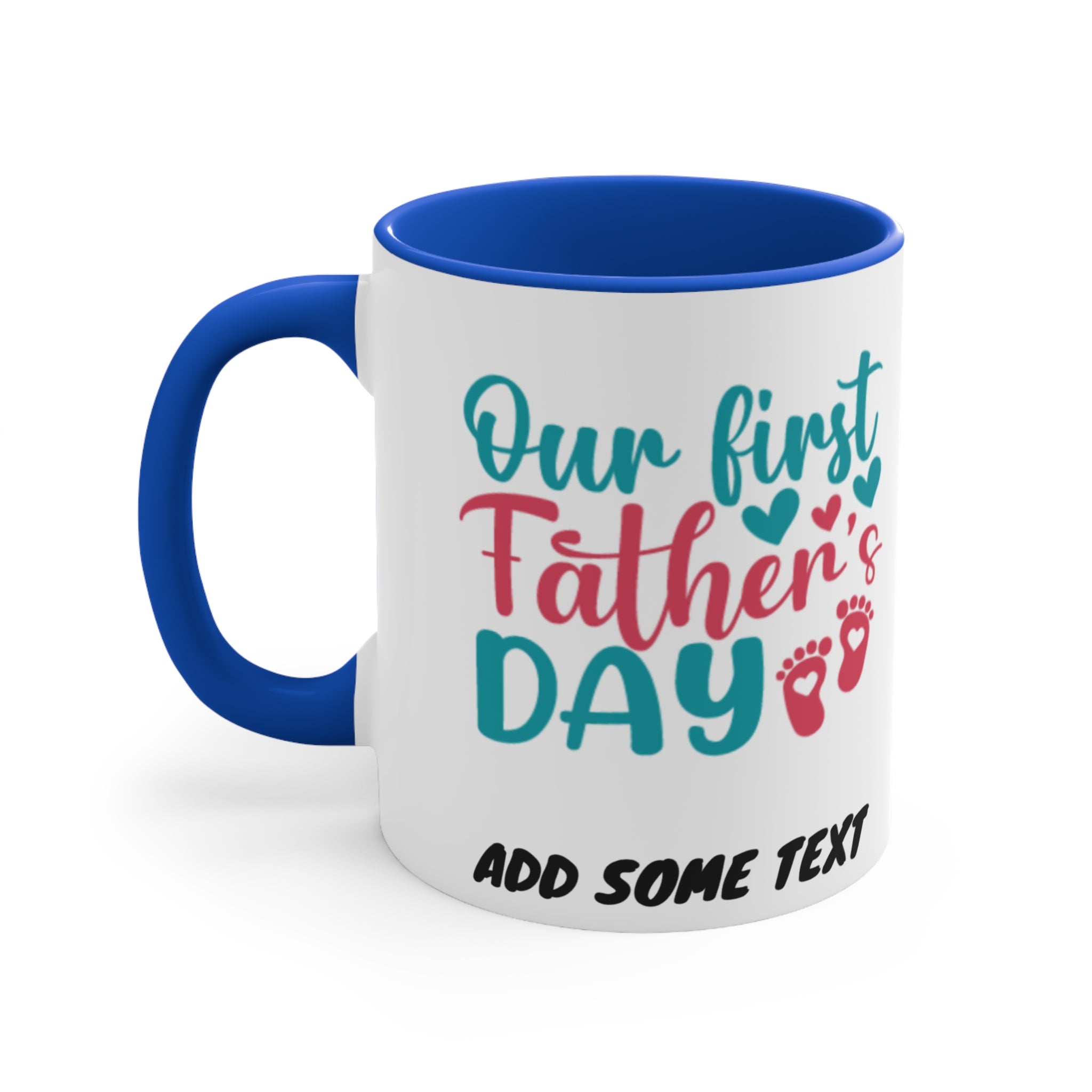 White mug with blue handle and interior, "Our first Father's Day" text and footprints.