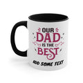 White mug with black interior and handle, says "Our Dad is the Best"