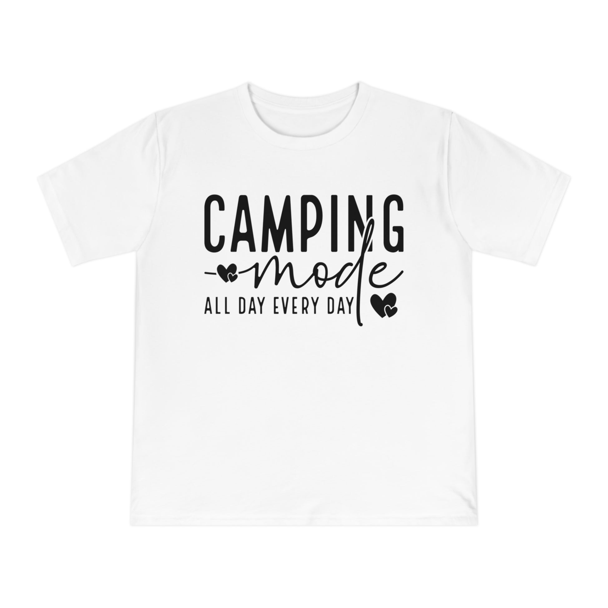 White t-shirt with black text: "CAMPING mode" and "ALL DAY EVERY DAY"