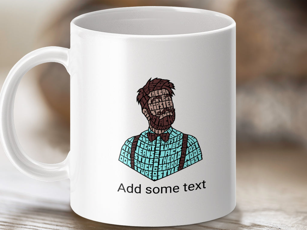 White mug with a hipster illustration and "Add some text."