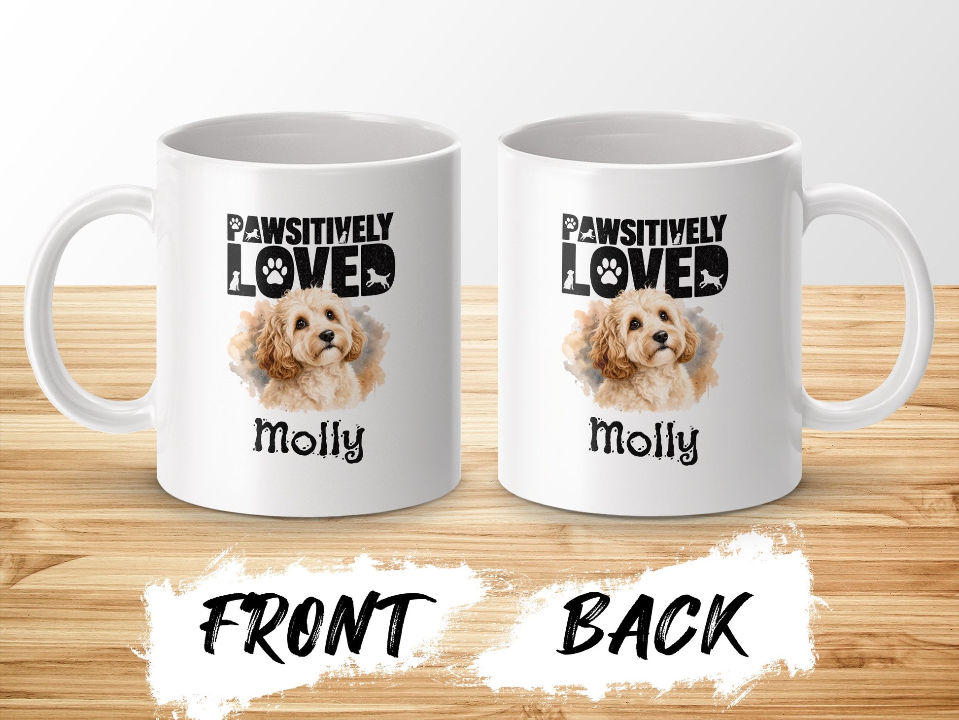White mugs featuring a dog illustration and "Pawsitively Loved Molly" text.