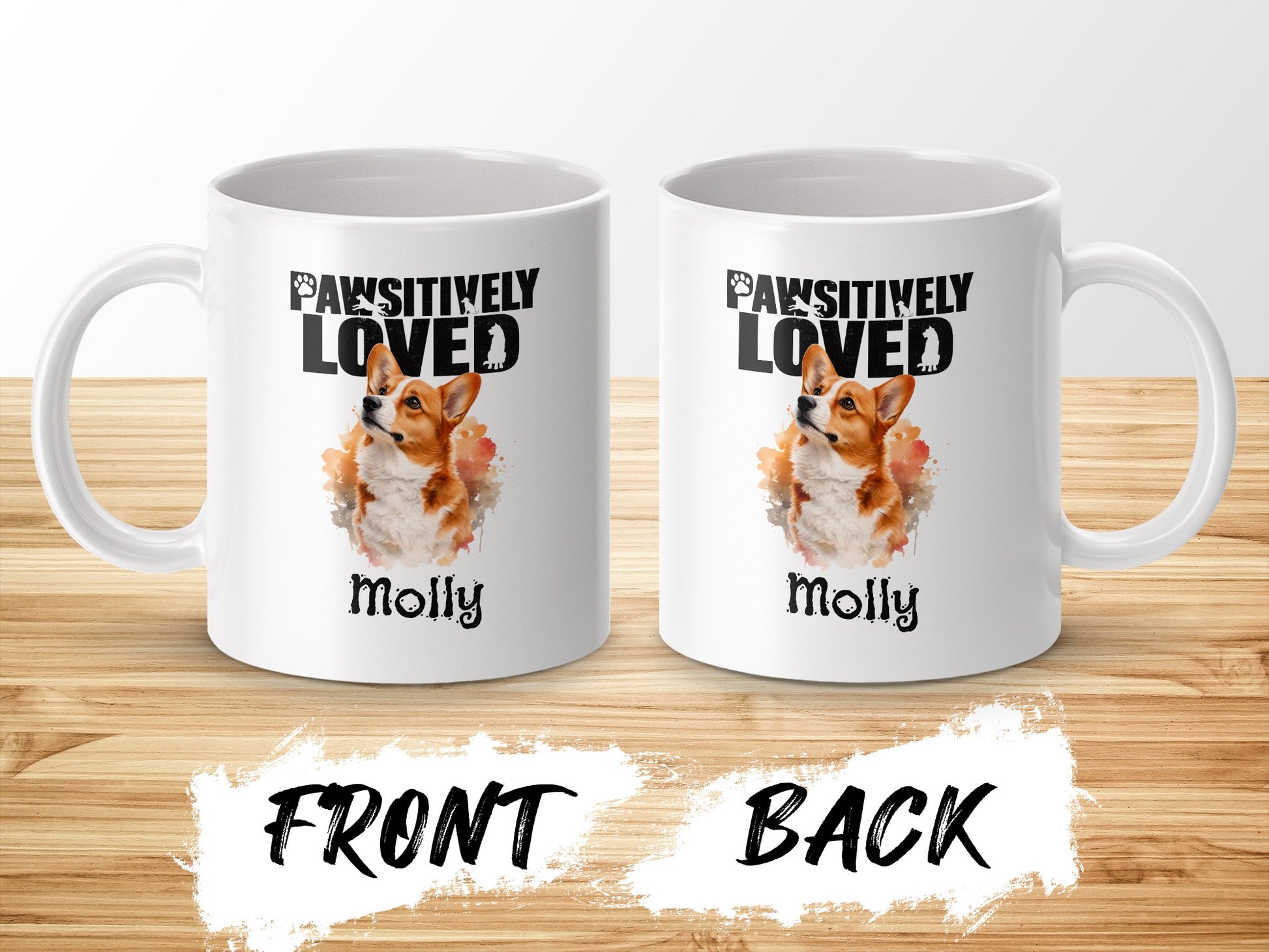 Two white mugs with corgi art and text reading "PAWSITIVELY LOVED MOLLY".