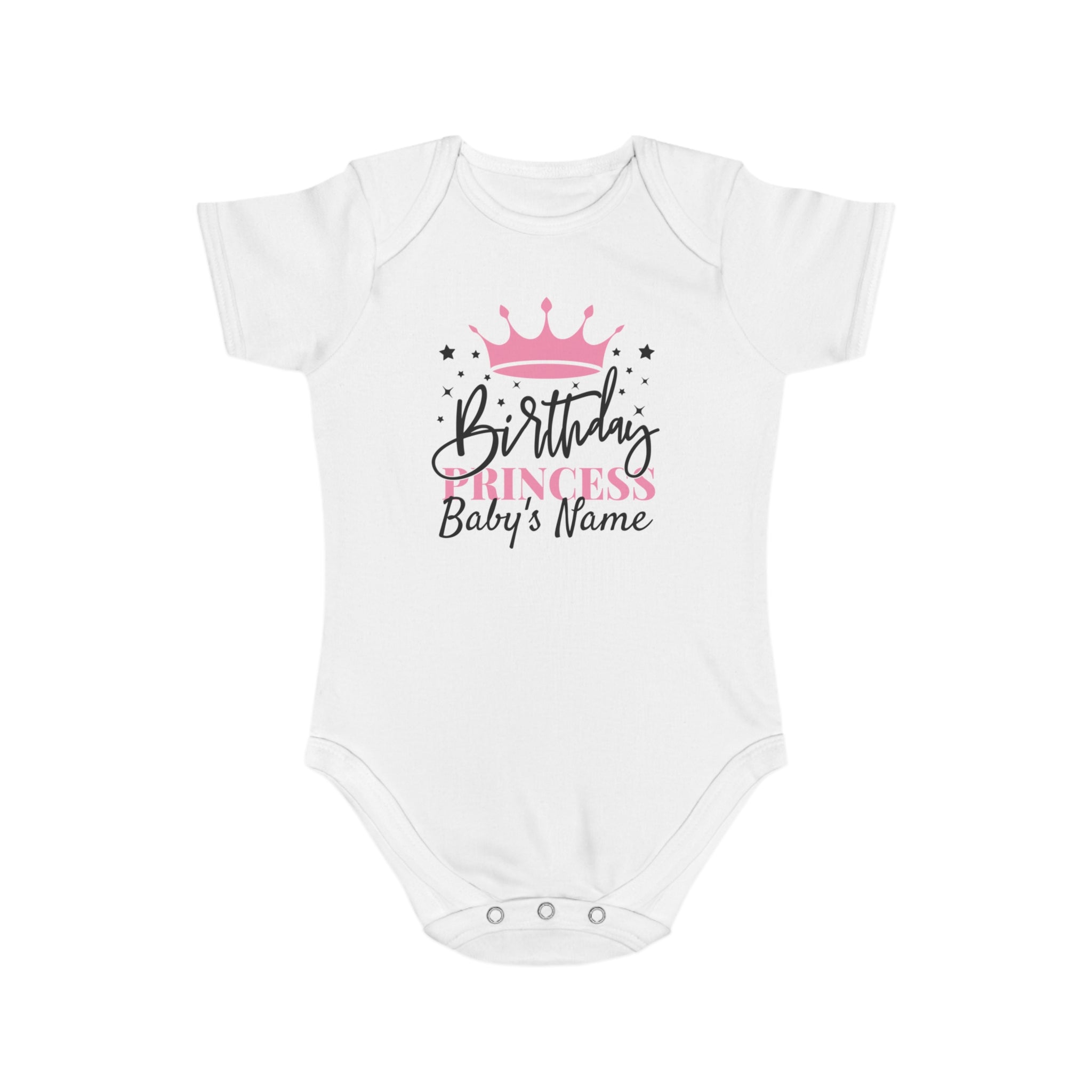 White baby onesie with "Birthday Princess" and placeholder for baby's name.