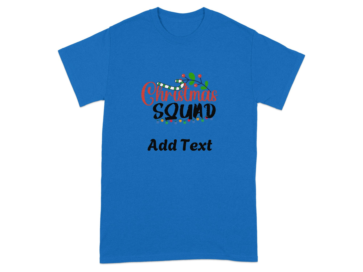 Christmas Squad Add Text Custom Shirt