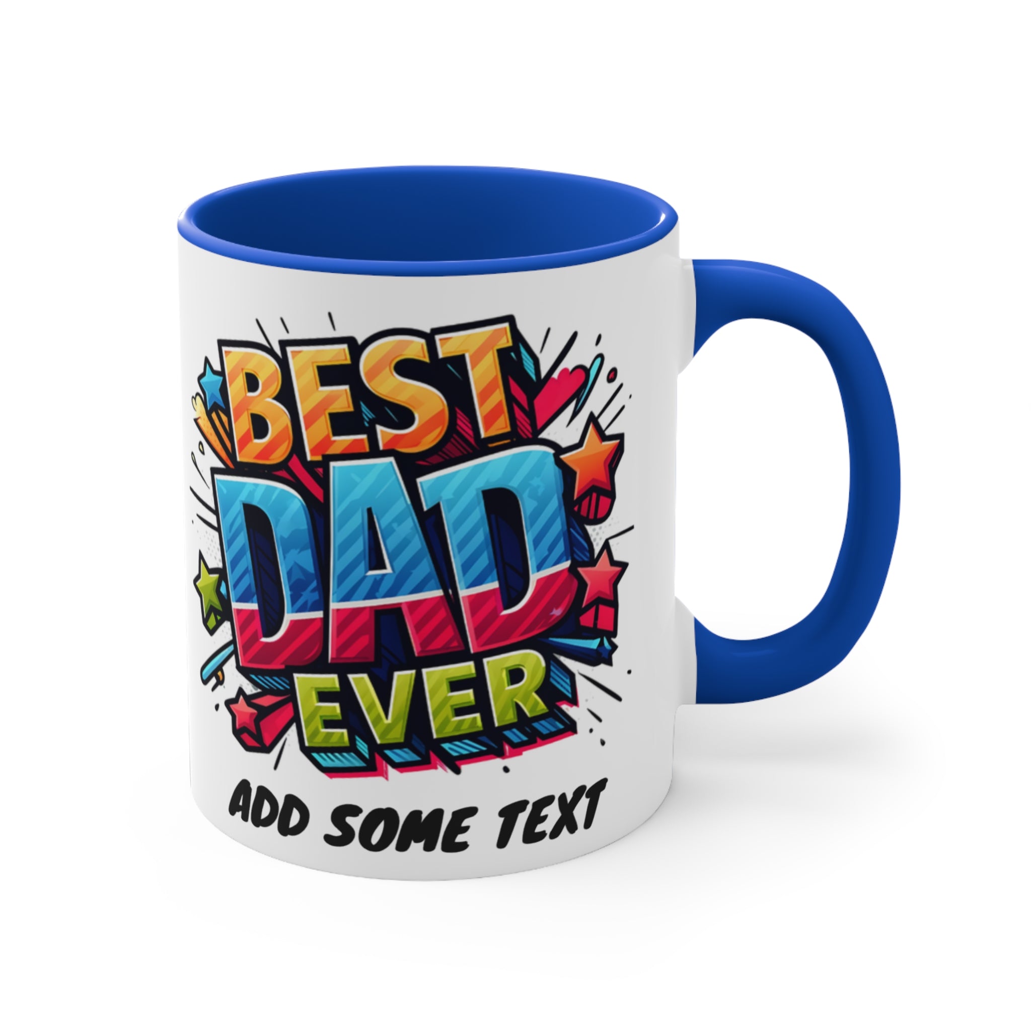 Blue and white mug with "BEST DAD EVER" text and colorful stars.