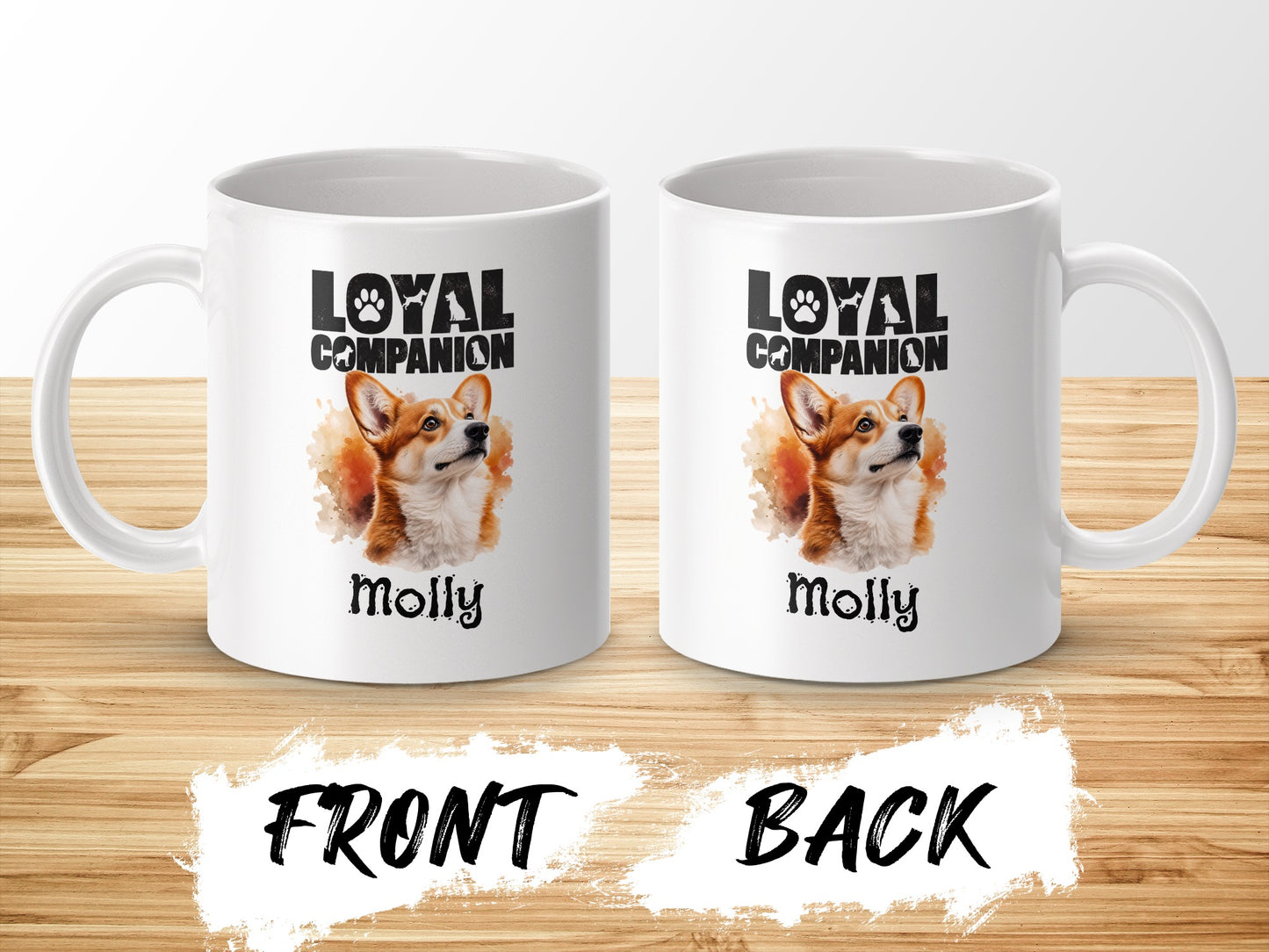 Two white mugs, each featuring "Loyal Companion" and a corgi portrait labeled "Molly".