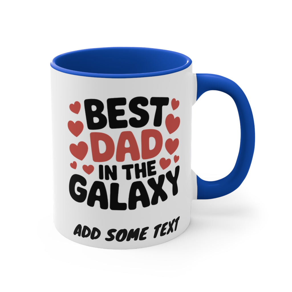 White mug with blue handle, "Best Dad in the Galaxy" and hearts.