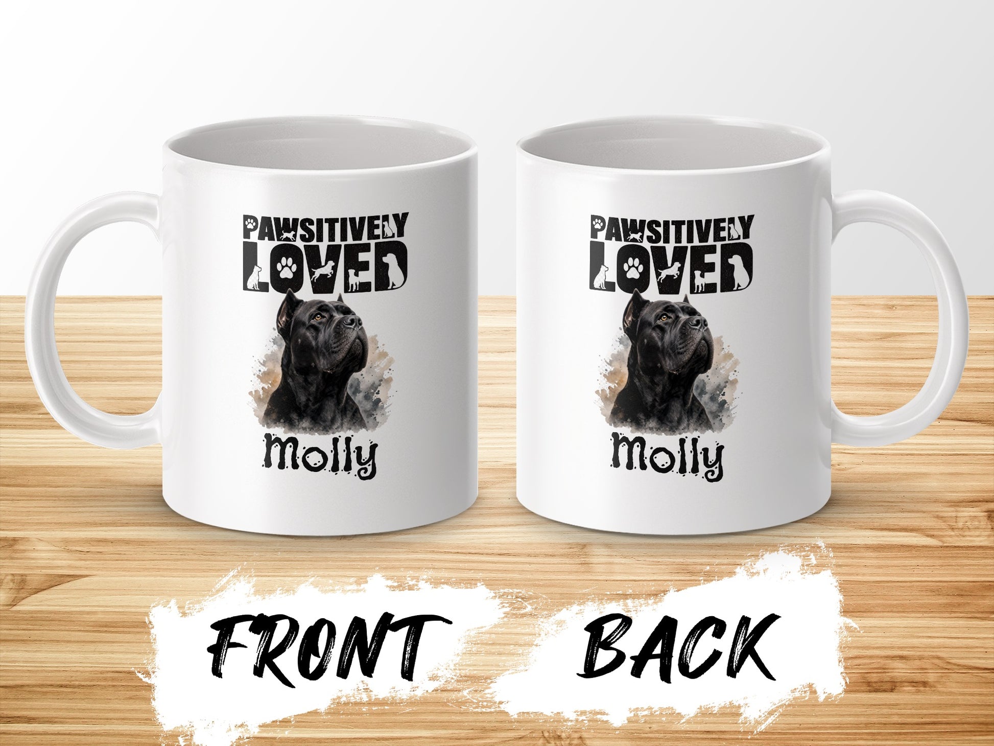 White mug with "Pawsitively Loved" and a black dog image, labeled "Molly"