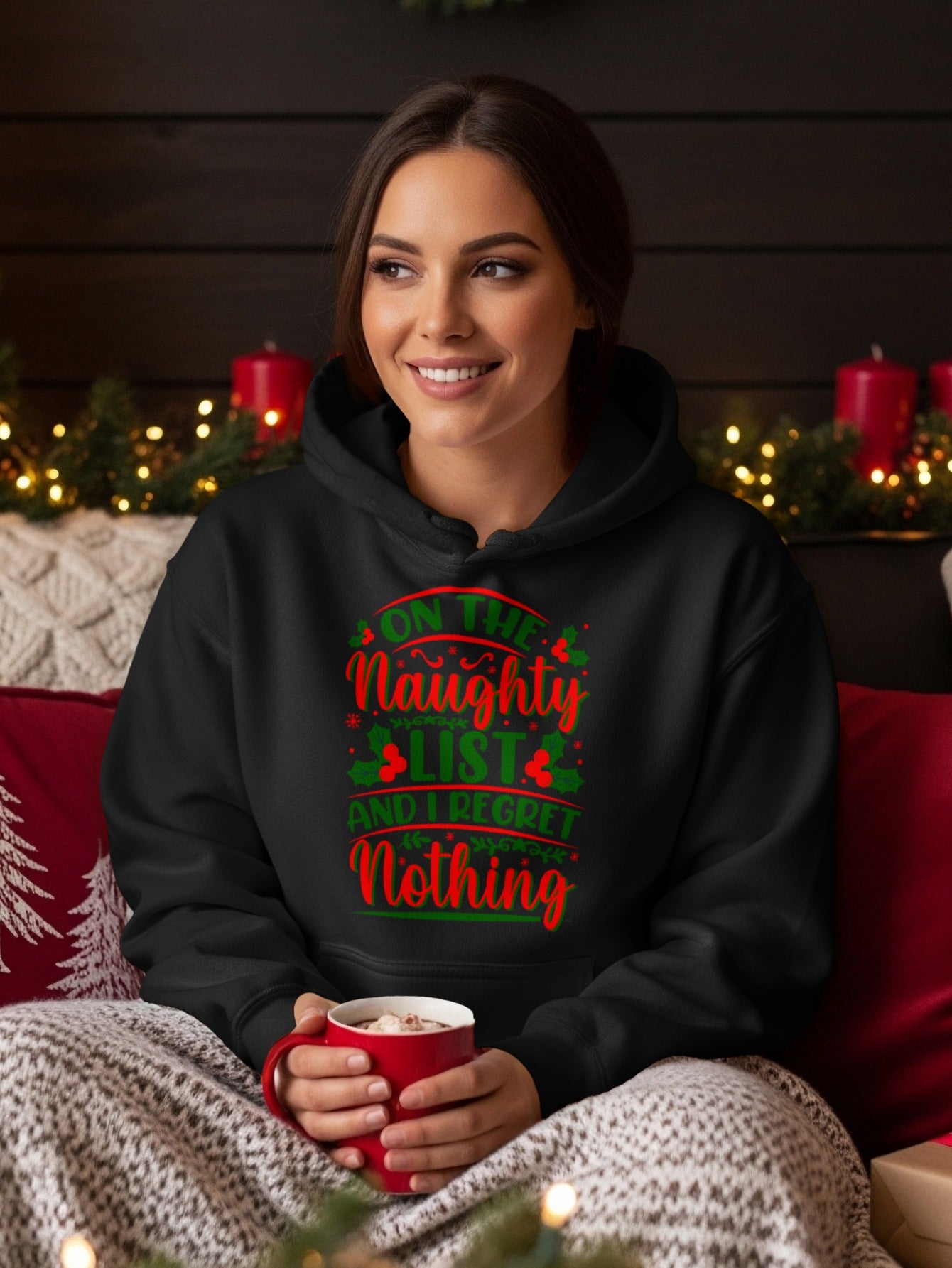 On The Naughty List And I Regret Nothing Hoodie