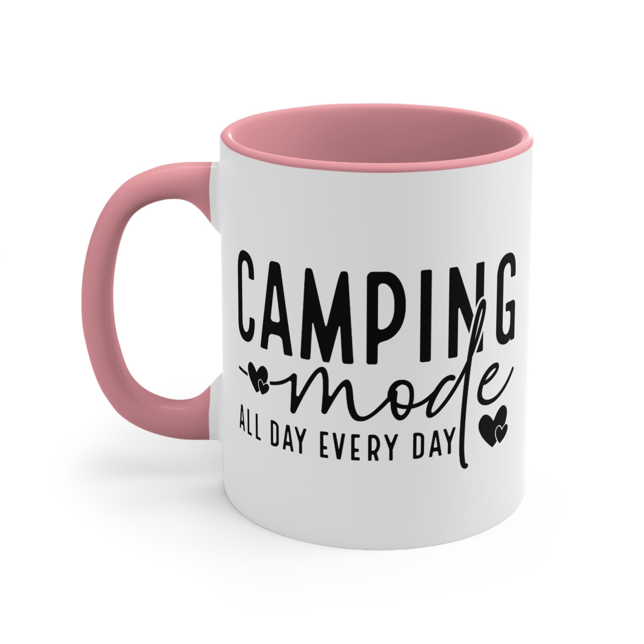 White mug with pink handle and interior, says "CAMPING mode ALL DAY EVERY DAY".