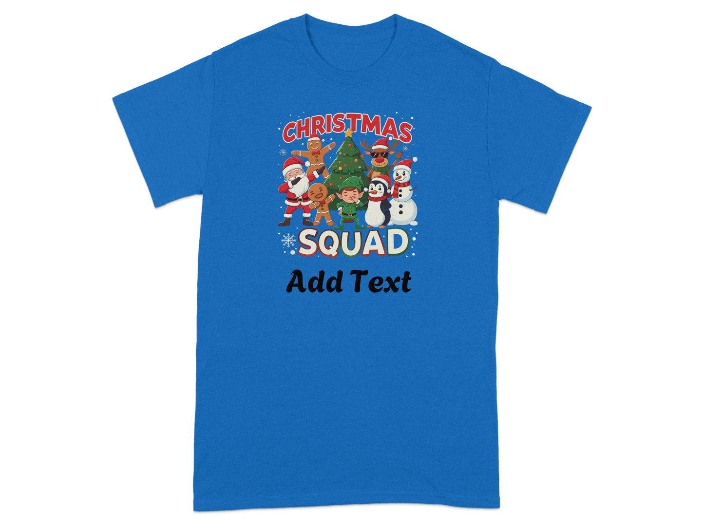Christmas Squad Add Text T-Shirt