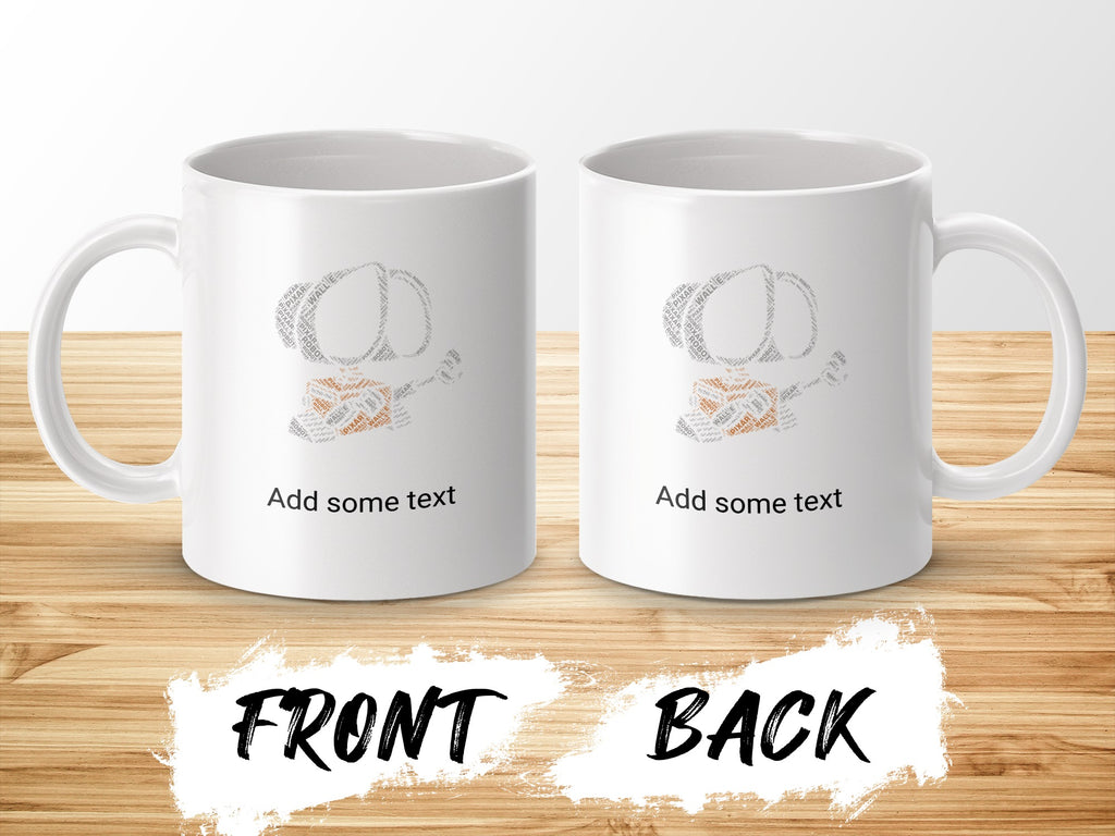 White mug with Wall-E robot design, "Add some text" on front and back.
