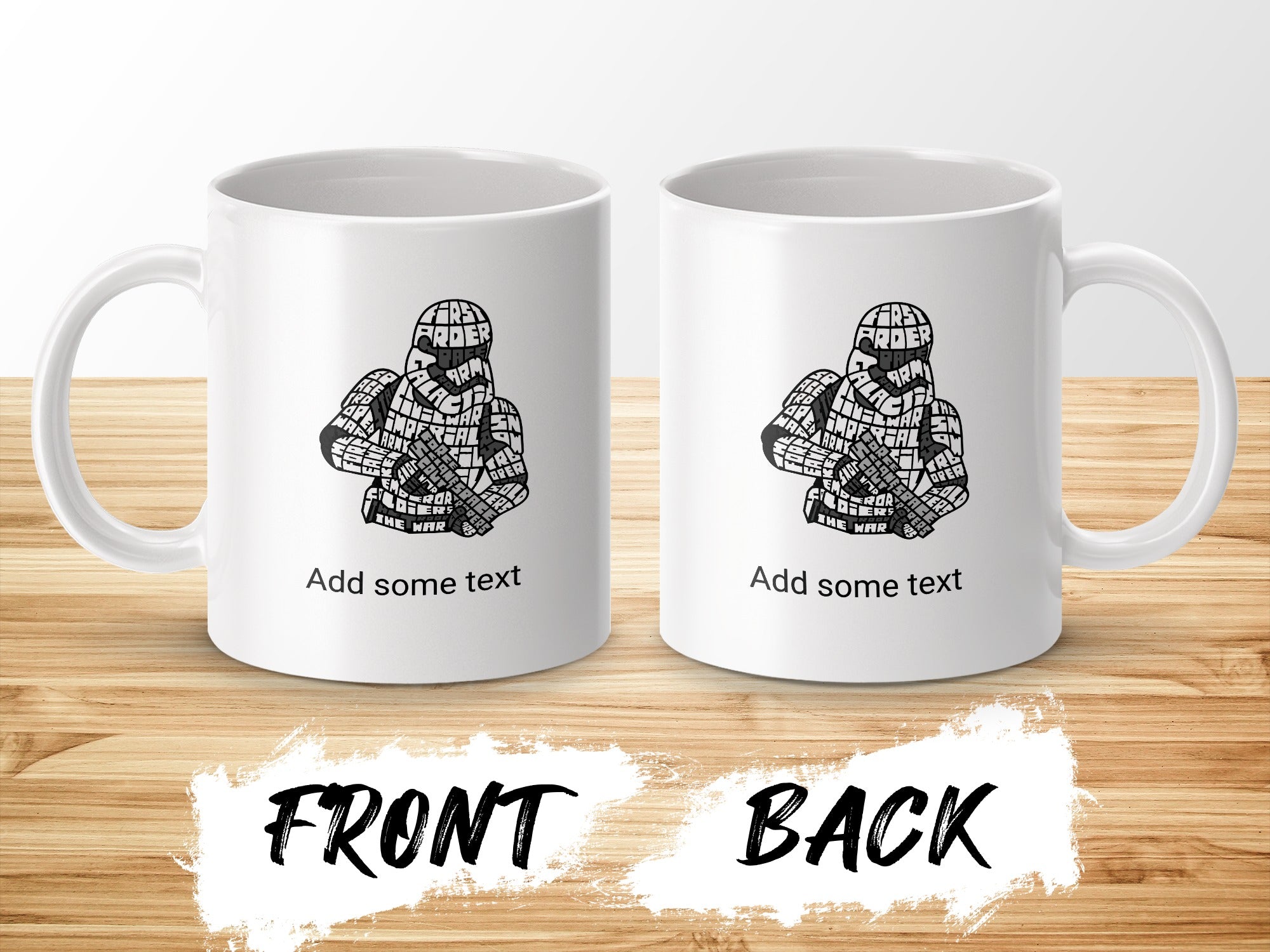 White mug featuring a Stormtrooper silhouette filled with text, "FRONT BACK" below.