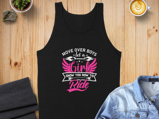 Move Over Boys Let a Girl Show You How to Ride Tank Top