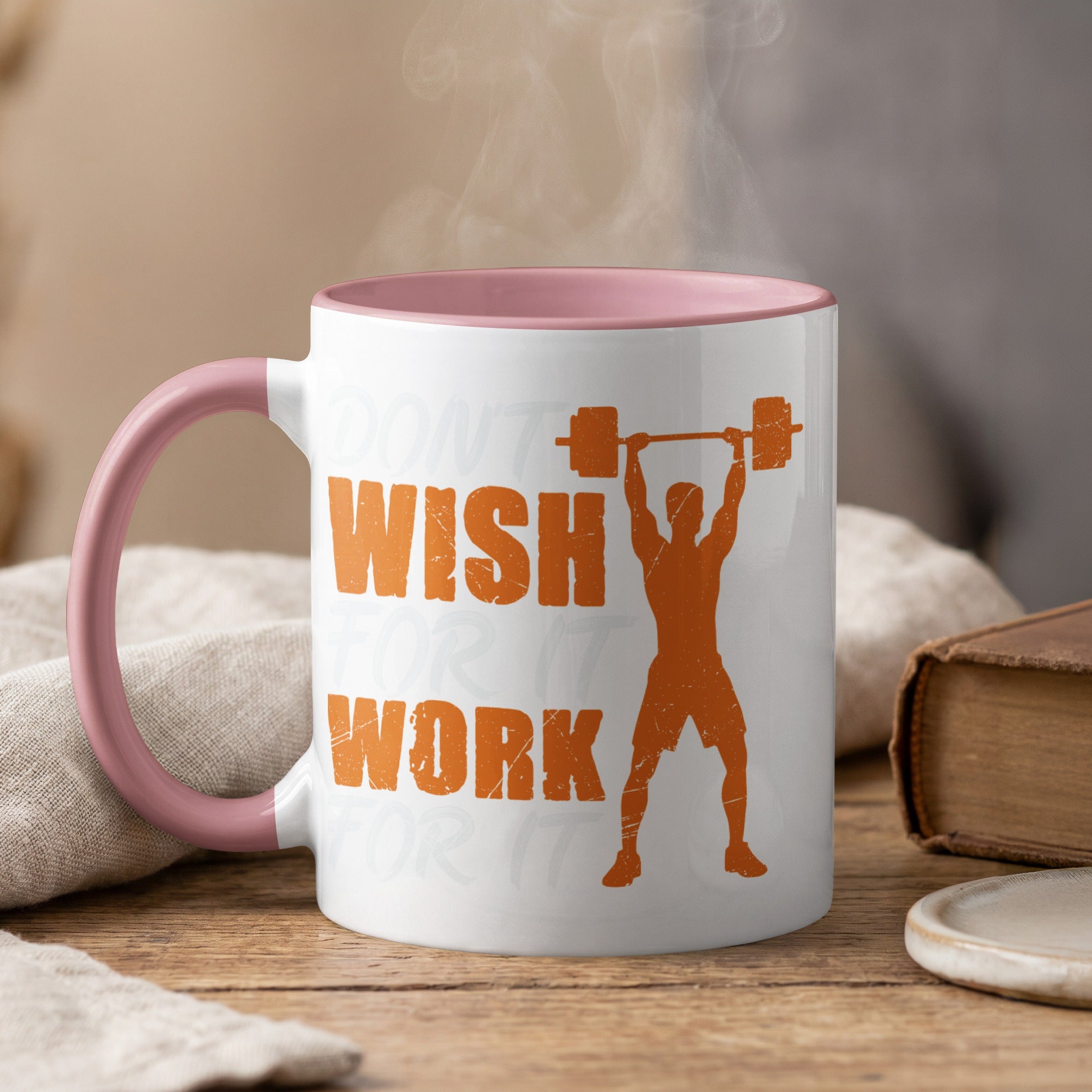Mug with barbell silhouette and "Don't wish for it, work for it" text.