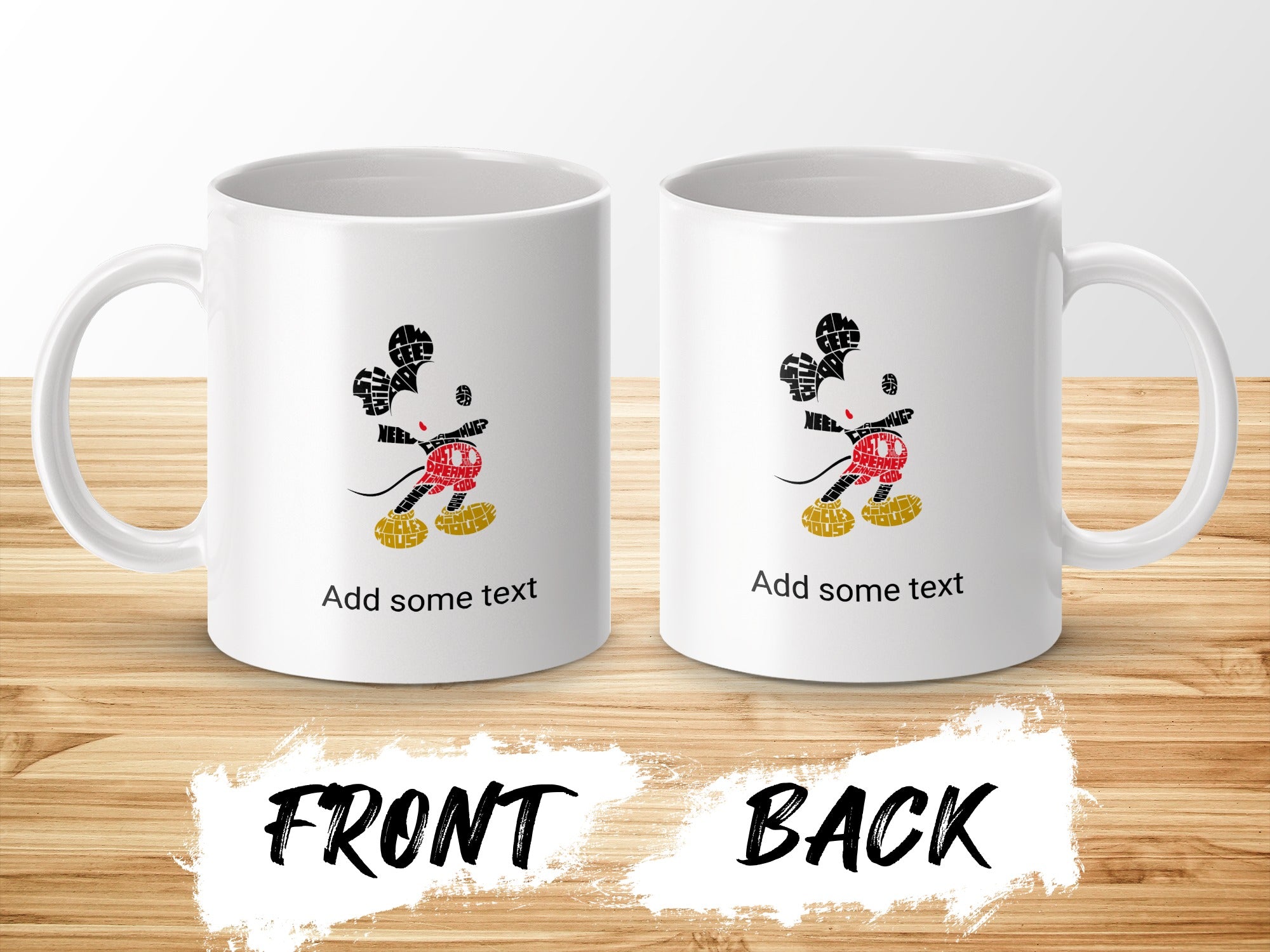 Two white mugs featuring Mickey Mouse silhouette and "Add some text" design.