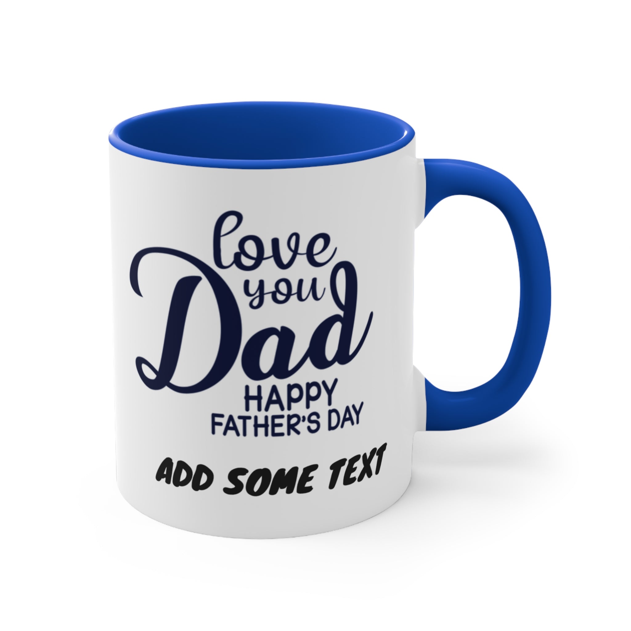 White mug with blue handle, "Love you Dad Happy Father's Day" text.
